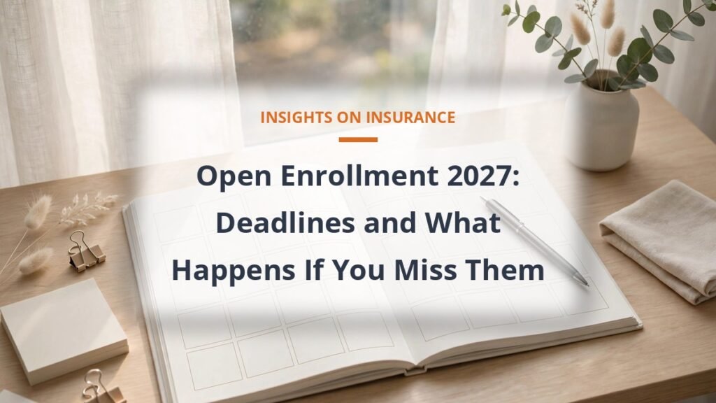 Open enrollment 2027 deadlines