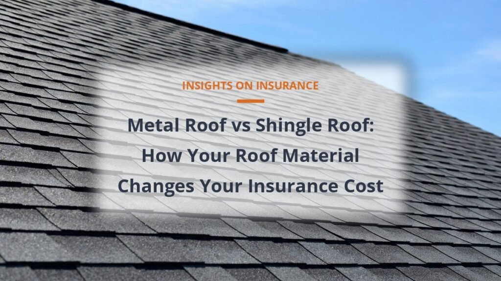 metal roof vs shingle roof insurance cost