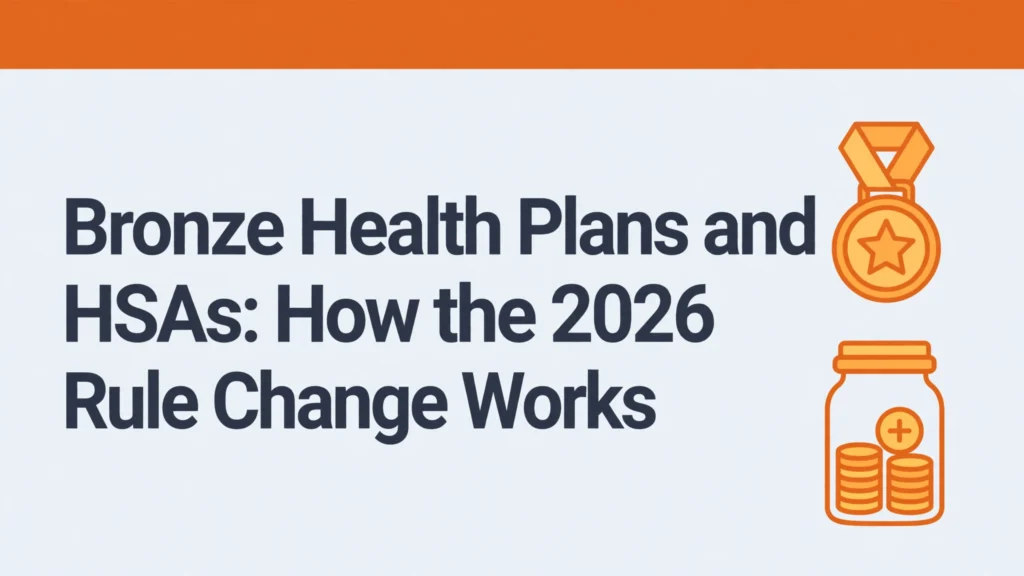 bronze plan hsa eligible 2026 rule change