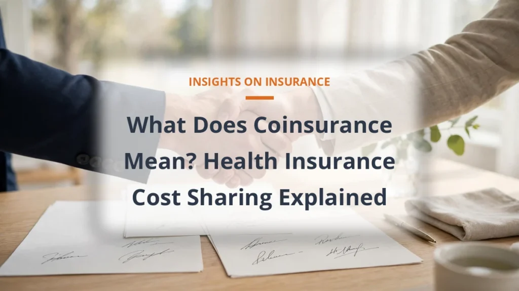 What Does Coinsurance Mean? Health Insurance Cost Sharing Explained