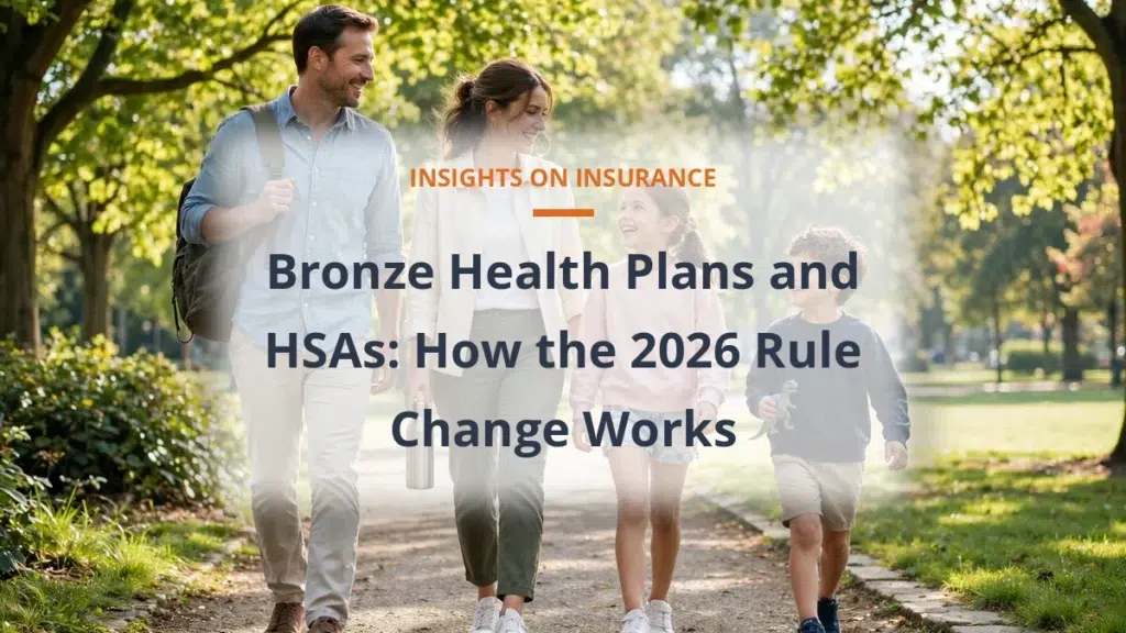 Bronze Health Plans and HSAs: How the 2026 Rule Change Works