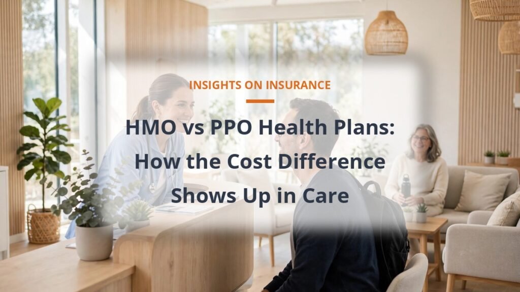 HMO vs PPO Health Plans: How the Cost Difference Shows Up in Care - HMO vs PPO cost difference guide