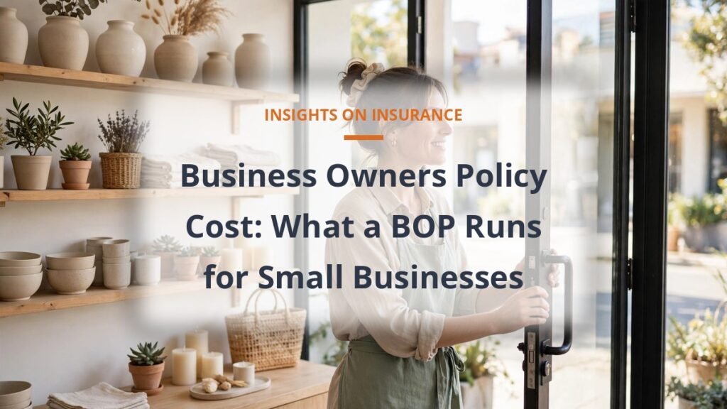 business owners policy cost - Business Owners Policy Cost: What a BOP Runs for Small Businesses
