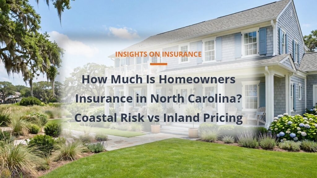 Homeowners insurance cost in North Carolina guide with a coastal style home and green lawn