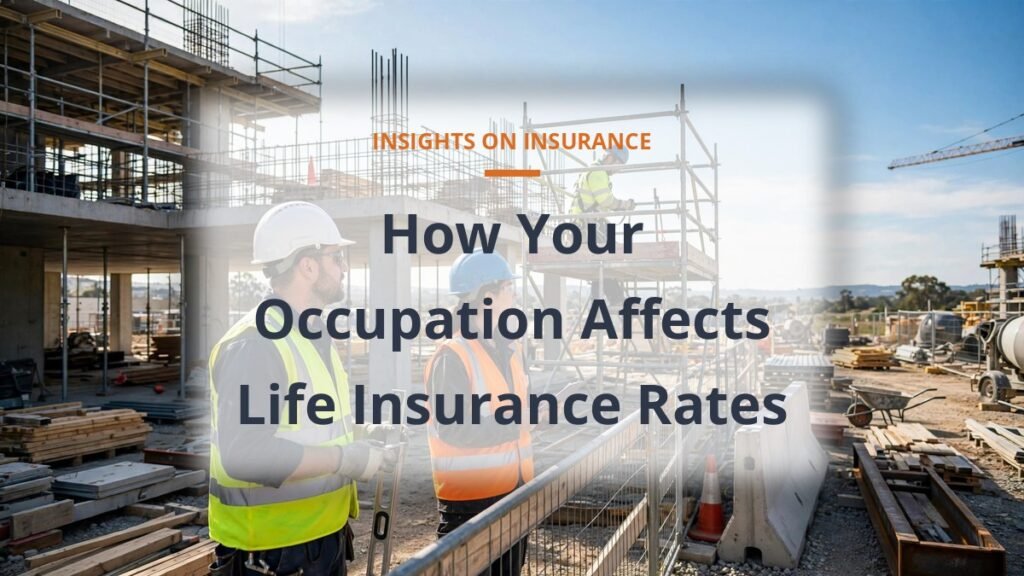 How occupation affects life insurance rates for hazardous jobs