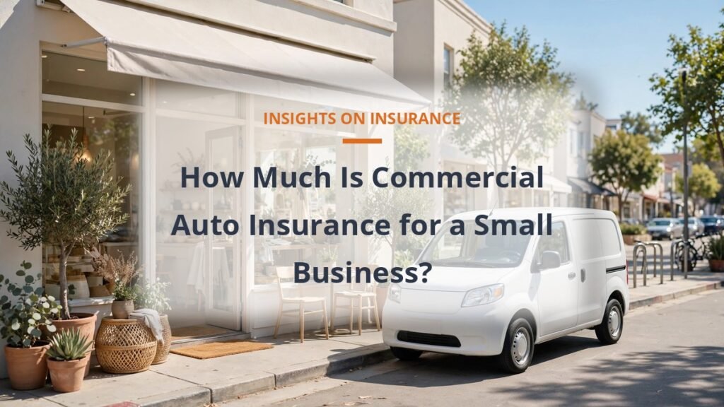 Commercial auto insurance cost for a small business guide with a delivery van outside a bright storefront