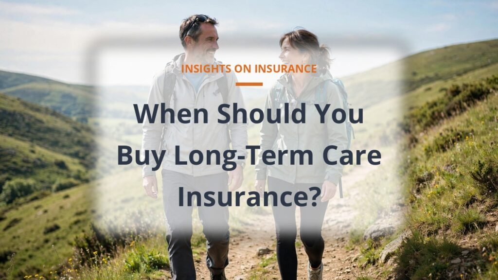 Active couple in their fifties hiking illustrating when to buy long-term care insurance