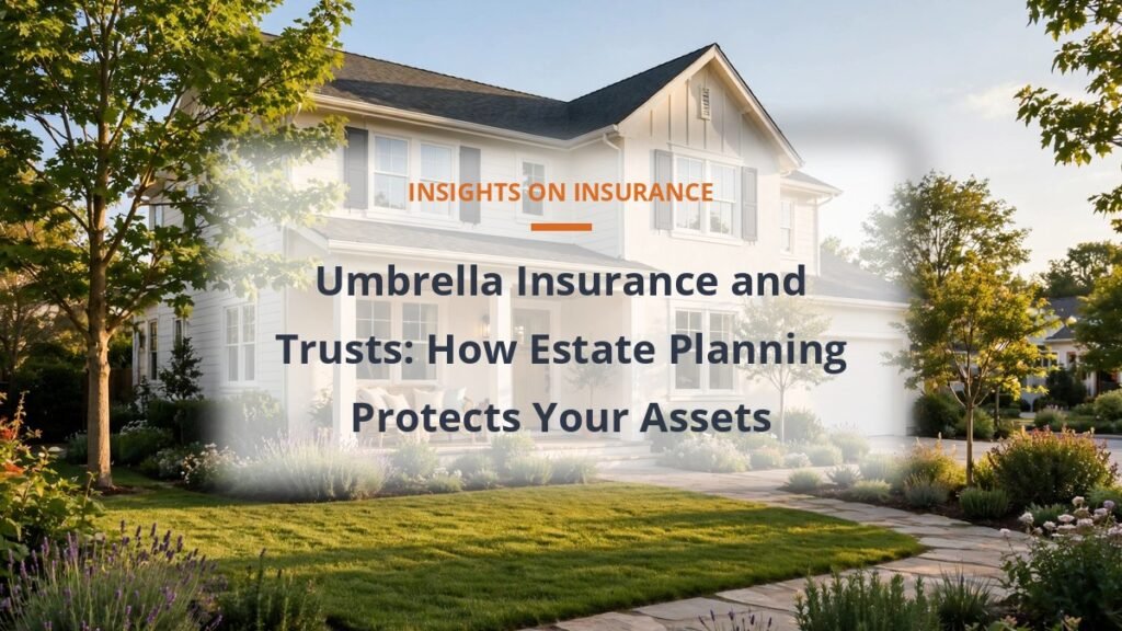 Family home with manicured lawn in golden sunlight, umbrella insurance and trusts