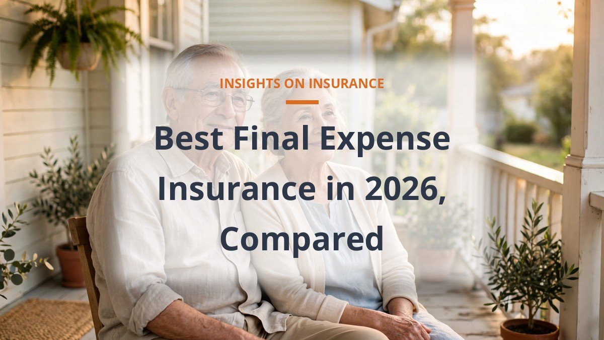 Best Final Expense Insurance in 2026, Compared: Rates by Age