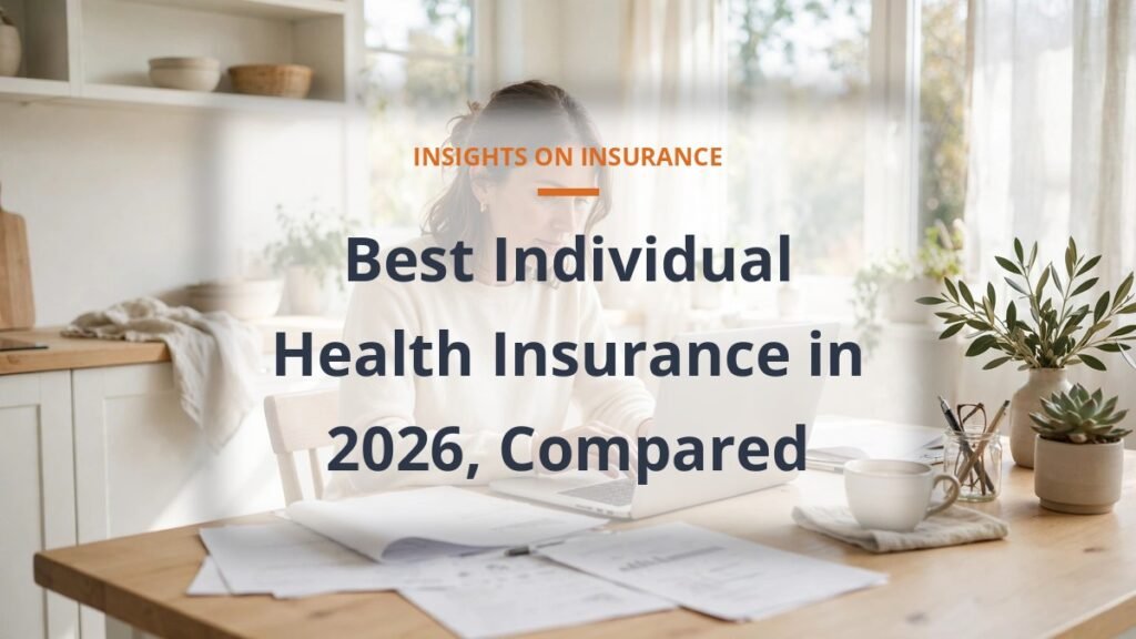 best individual health insurance compared, freelancer shopping for coverage at home
