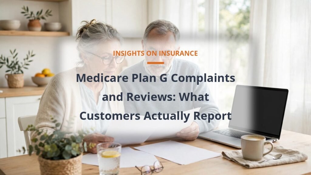 Medicare Plan G complaints and reviews 2026