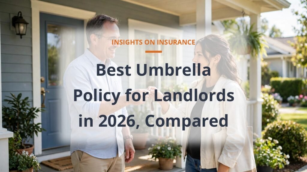 Best umbrella policy for landlords 2026 comparison