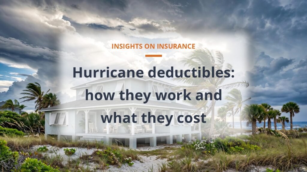 Hurricane deductible home insurance percentage explained