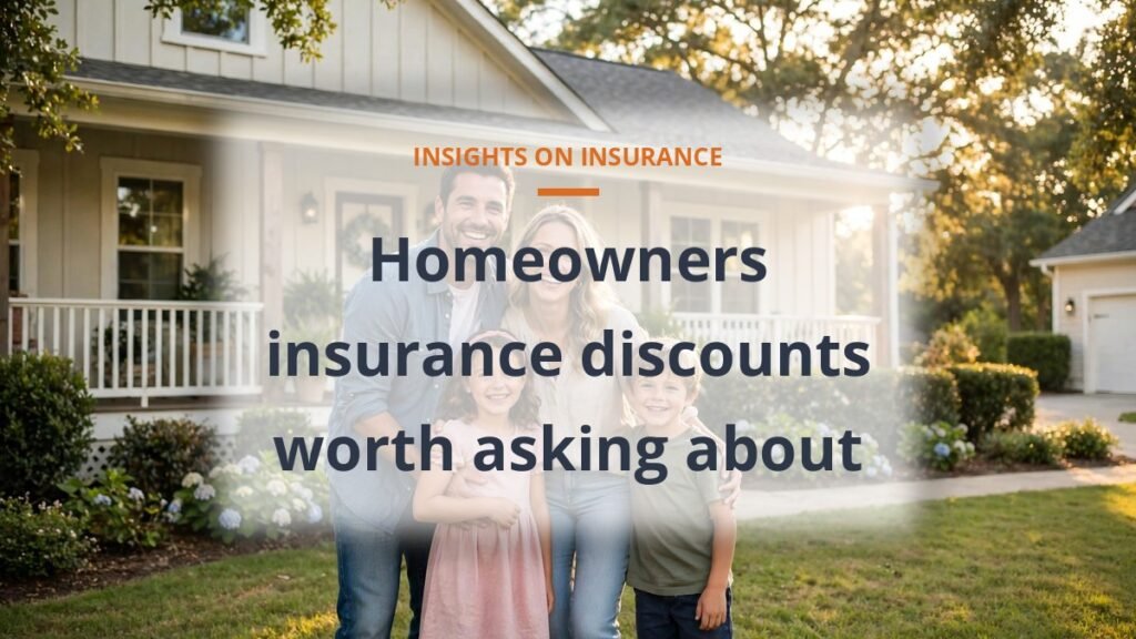 Homeowners insurance discounts list worth asking about