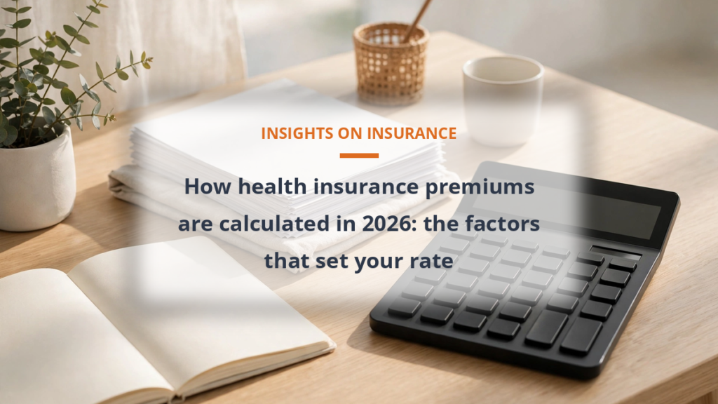 How health insurance premiums are calculated in 2026