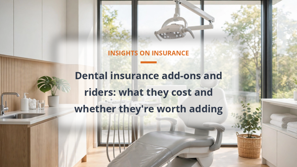 Dental insurance add-ons and riders costs