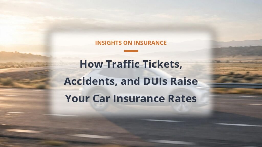 Car on open highway - how traffic violations affect car insurance rates
