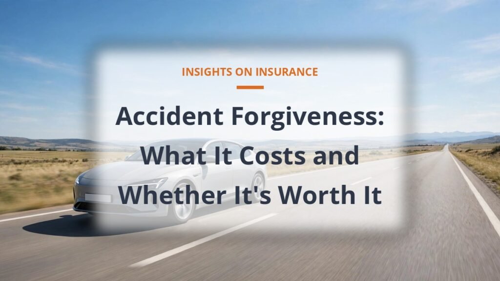 Car cruising on a bright open highway - accident forgiveness cost vs benefit