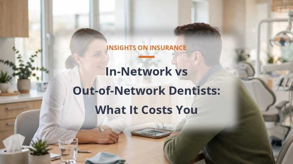 In-network vs out-of-network dentist costs