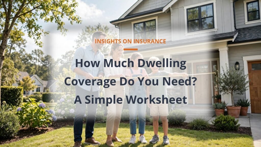 How much dwelling coverage do you need - family measuring their home