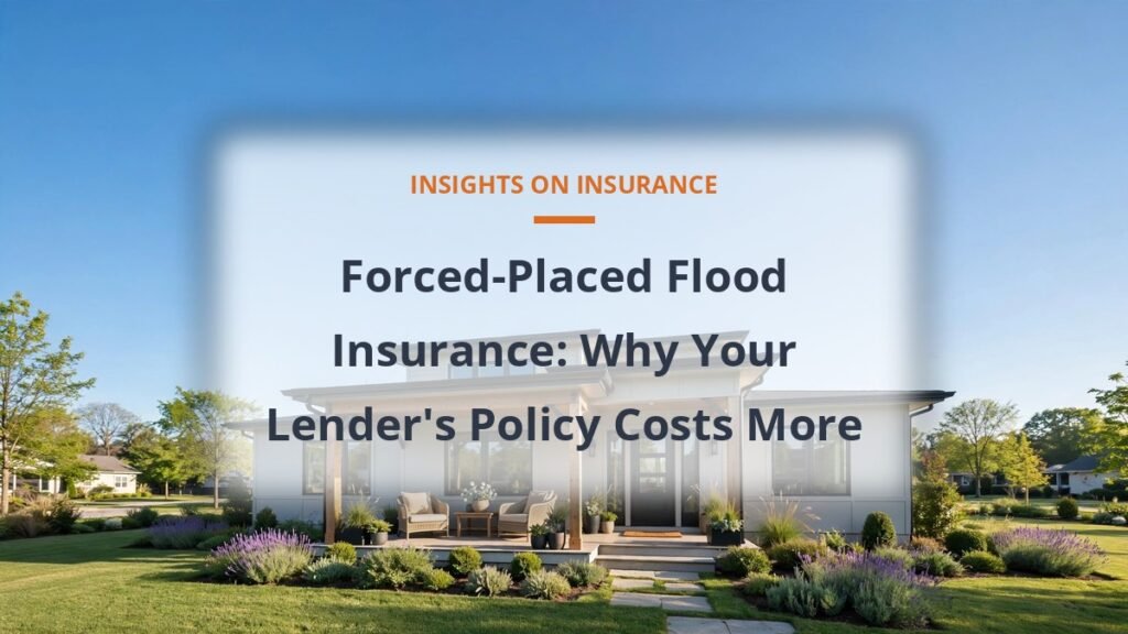 Forced-placed flood insurance - suburban home with mortgage lender flood insurance requirements