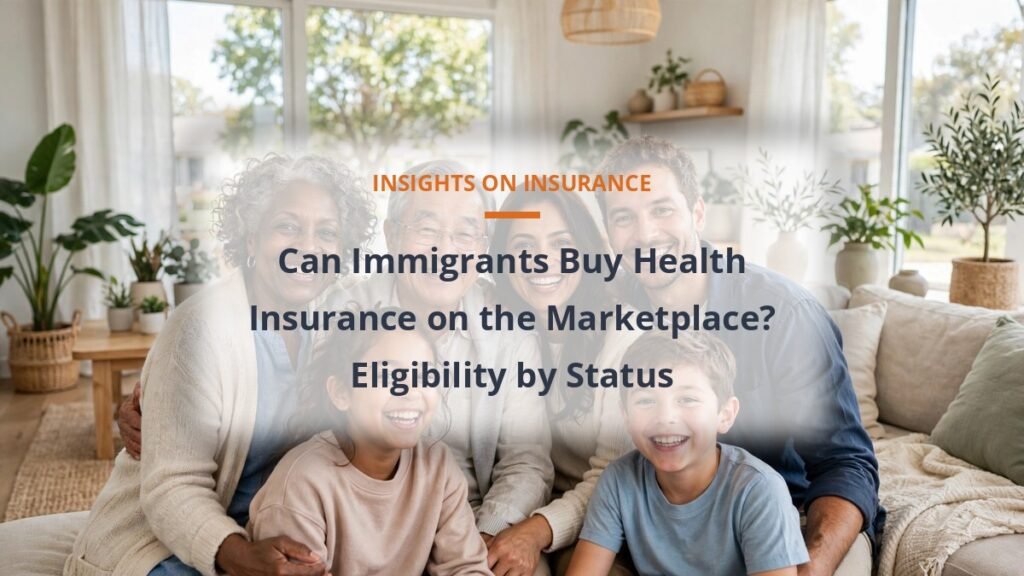Immigrants marketplace health insurance eligibility by status