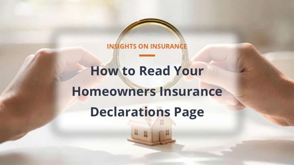 How to read homeowners insurance declarations page - magnifying glass over model house