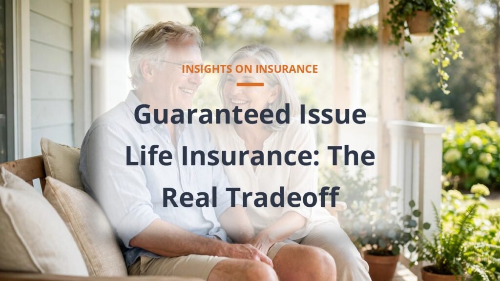 Guaranteed issue life insurance explained for seniors