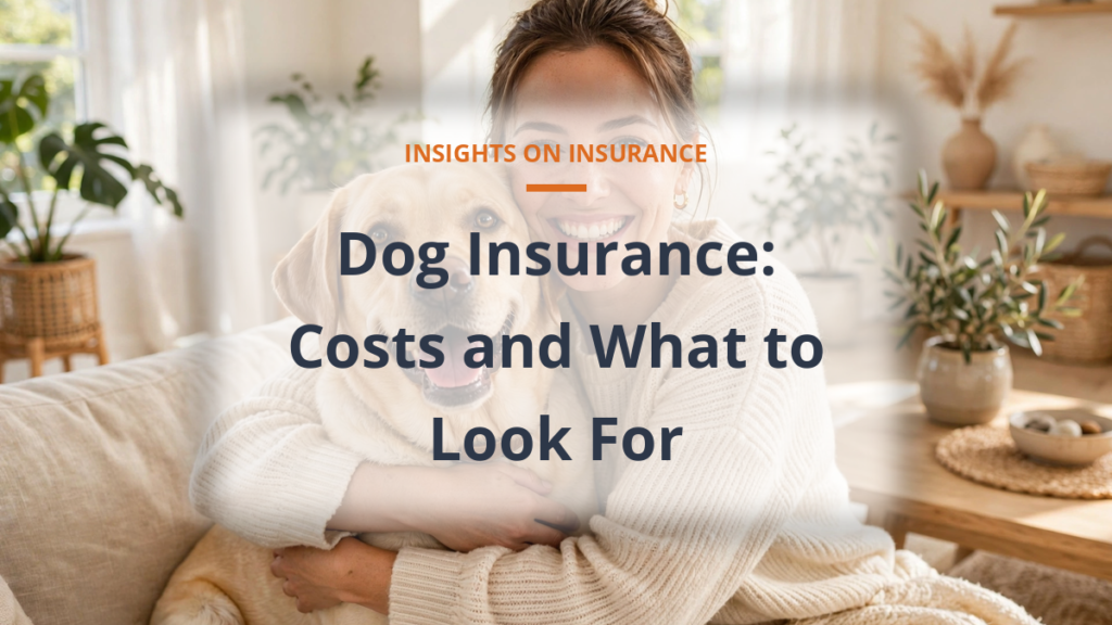 Dog insurance costs and coverage guide 2026