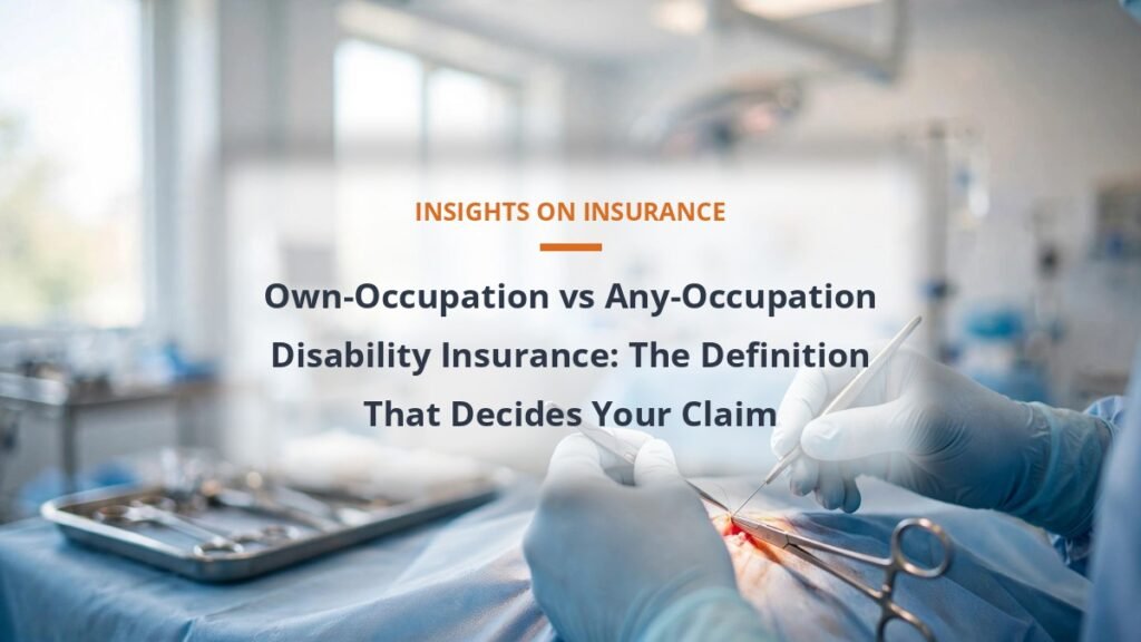 Own-occupation vs any-occupation disability insurance definition