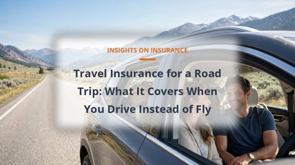travel insurance for a road trip coverage for drivers